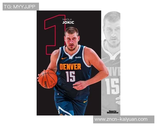 体育画报发布NBA球员排名约基奇领衔SGA紧随其后詹姆斯位列第八库里与杜兰特未入榜 体育画报发布NBA球员排名约基奇领衔SGA紧随其后詹姆斯位列第八库里与杜兰特未入榜