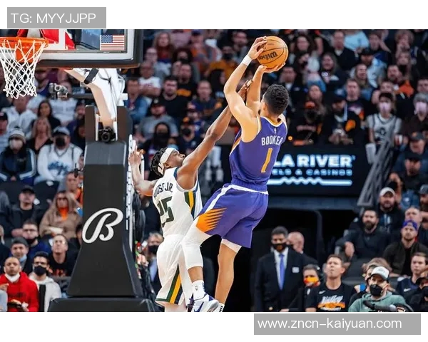 布克三节高效表现斩获24分7助攻正负值22助球队取得领先 布克三节高效表现斩获24分7助攻正负值22助球队取得领先