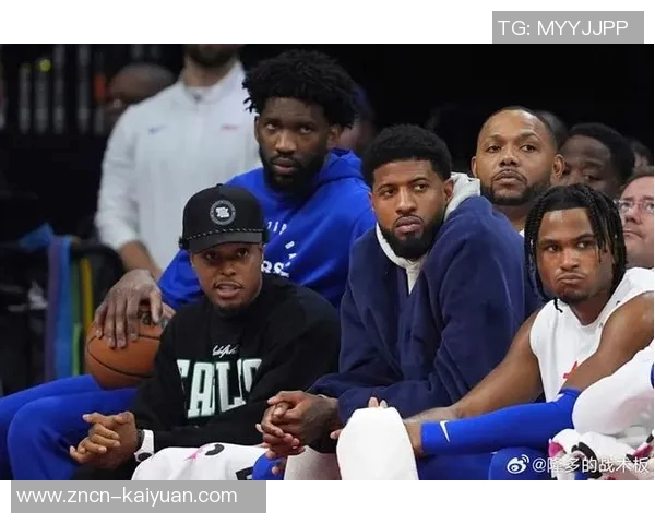 季前赛首战开启乔治恩比德缺阵布伦森唐斯大桥米罗领衔首发阵容 季前赛首战开启乔治恩比德缺阵布伦森唐斯大桥米罗领衔首发阵容